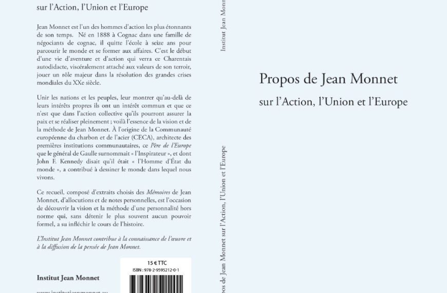 Propos de Jean Monnet, Citations, Méthode