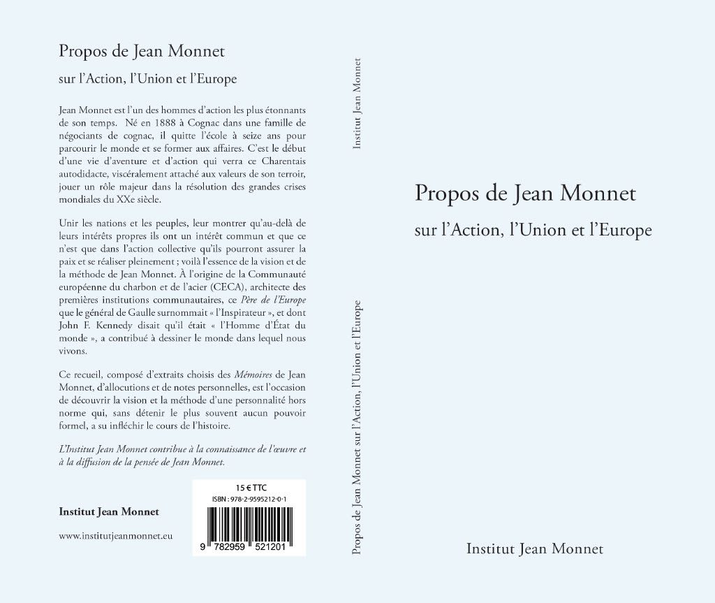 Propos de Jean Monnet, Citations, Méthode