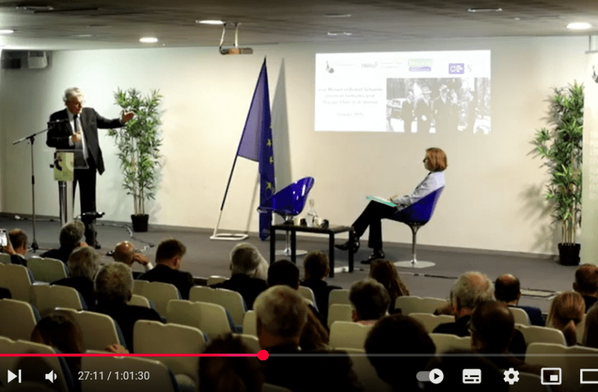 Visionnez les interventions du colloque « Monnet-Schuman: visions et méthodes pour l’Europe d’hier et de demain »